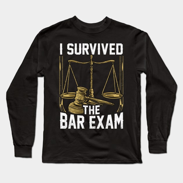 I Survived The Bar Exam Funny Law Student Lawyer Attorney Long Sleeve T-Shirt by Proficient Tees